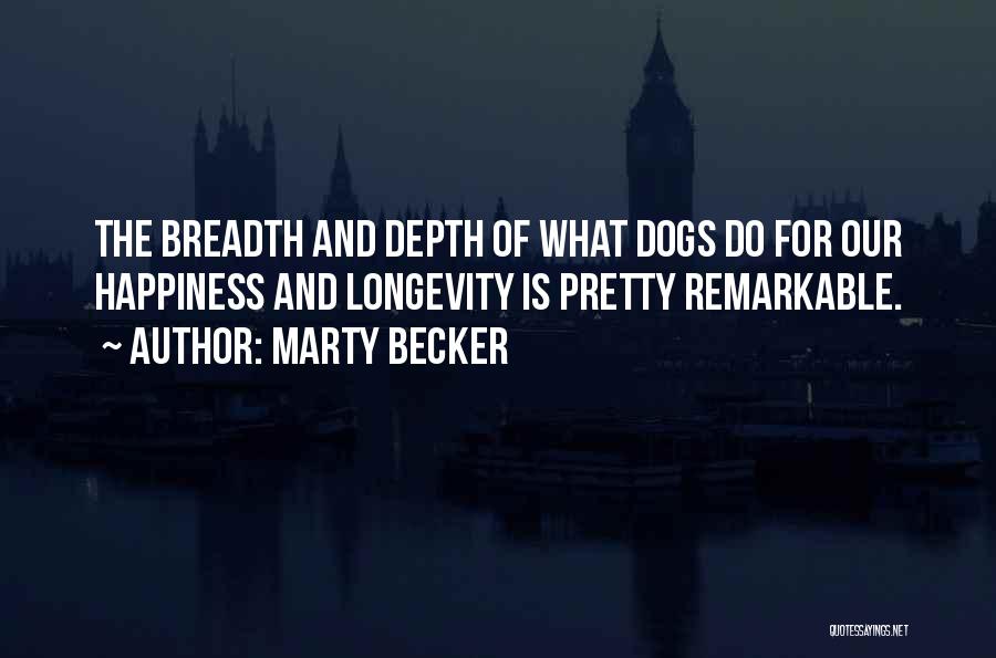 Marty Becker Quotes 565373