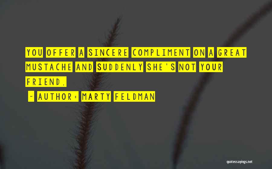Marty Feldman Quotes 1038806