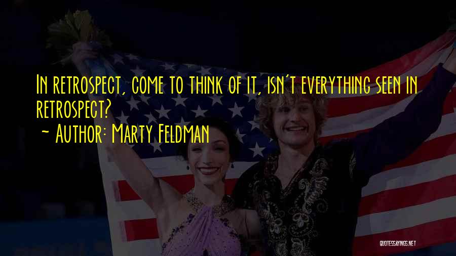 Marty Feldman Quotes 793898