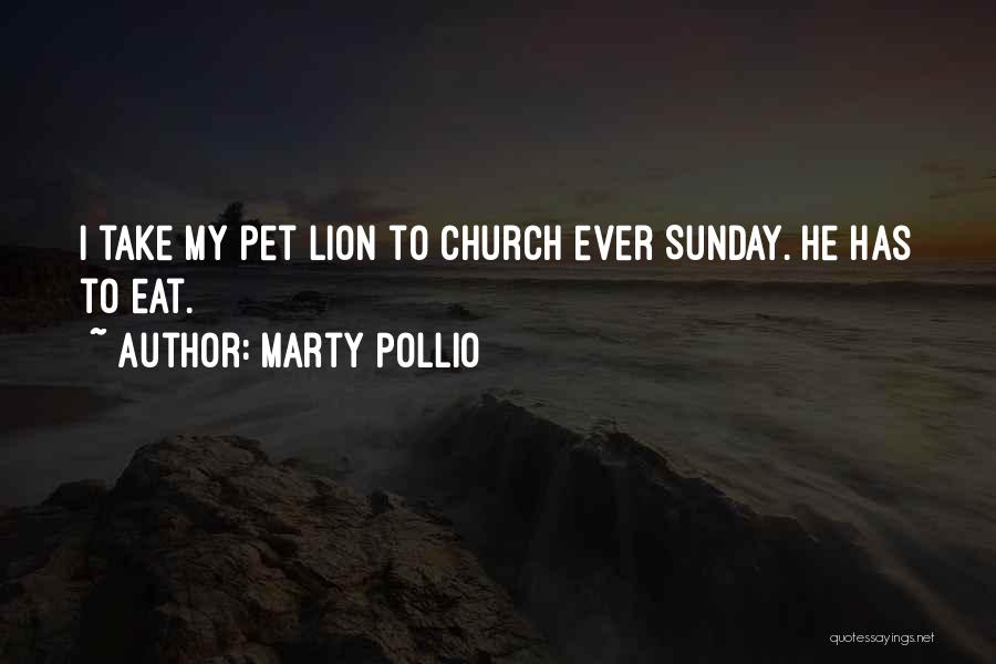 Marty Pollio Quotes 421738