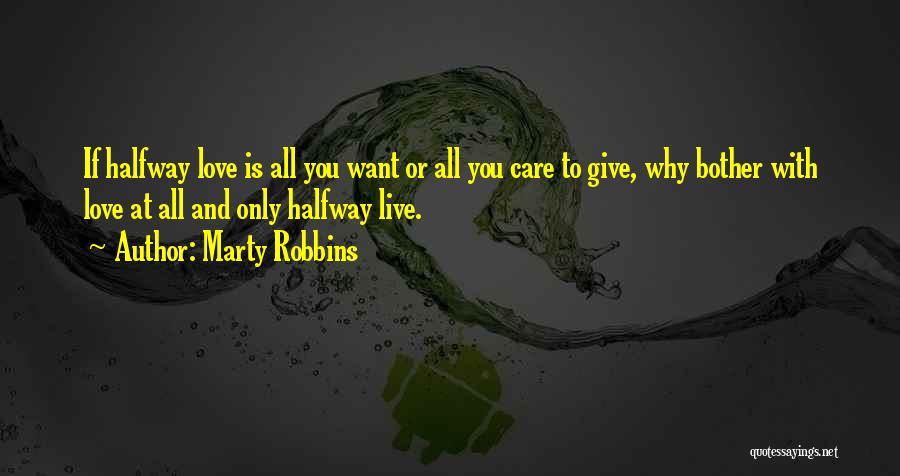 Marty Robbins Quotes 281278