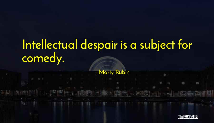 Marty Rubin Quotes 1220831