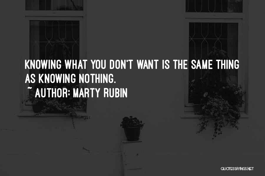 Marty Rubin Quotes 1714518