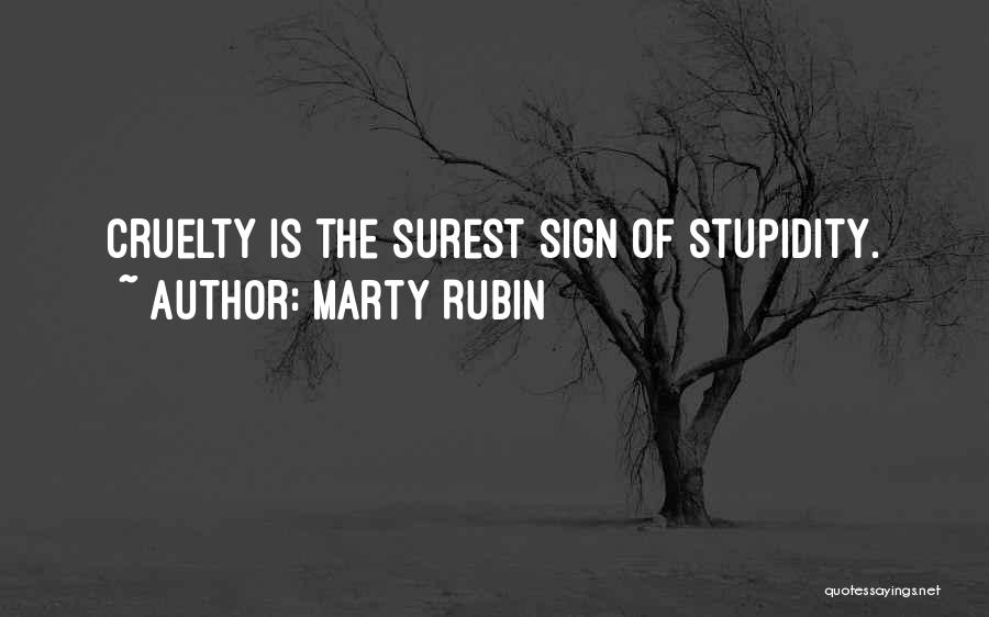 Marty Rubin Quotes 1723340