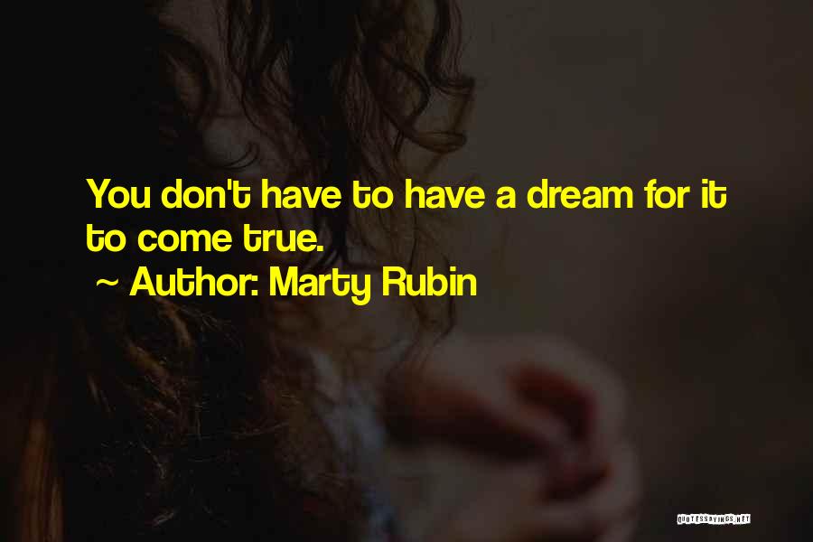 Marty Rubin Quotes 1847847