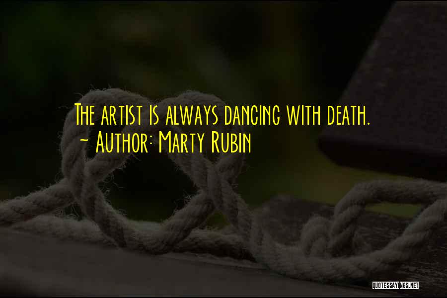 Marty Rubin Quotes 361443