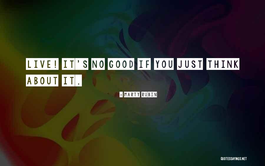 Marty Rubin Quotes 430326 Marty Rubin Quotes 430326