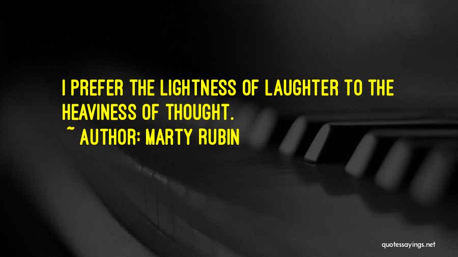Marty Rubin Quotes 478631