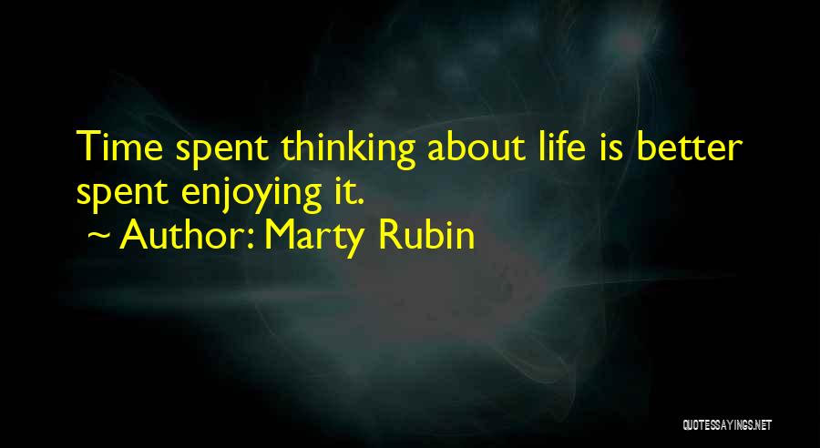 Marty Rubin Quotes 531163