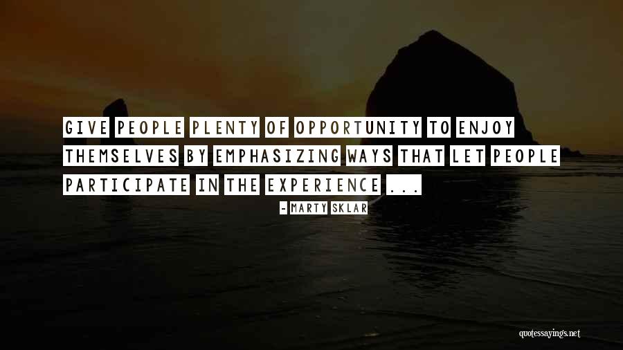 Marty Sklar Quotes 1300062 Marty Sklar Quotes 1300062