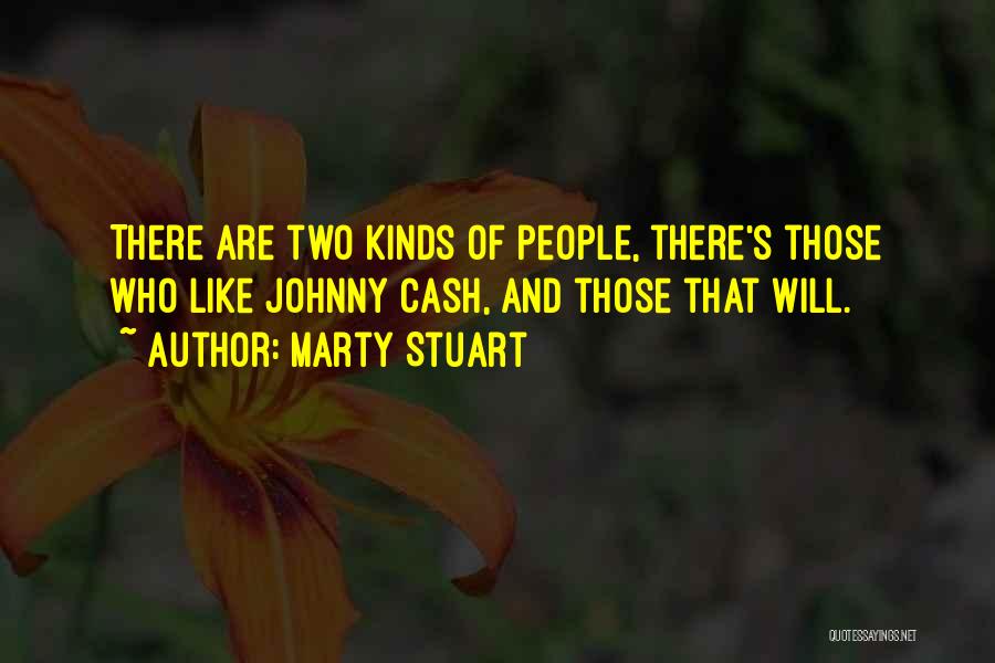 Marty Stuart Quotes 672123