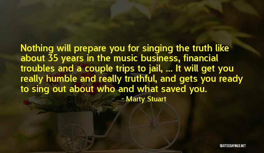 Marty Stuart Quotes 720465