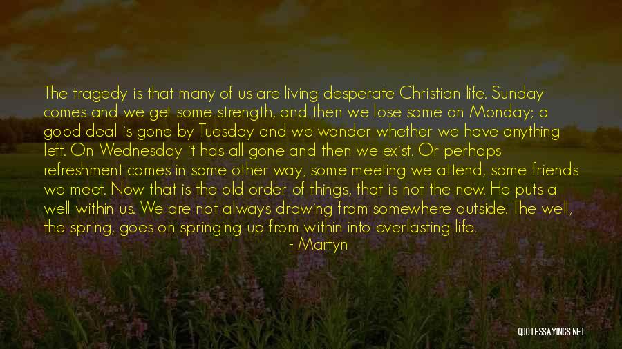 Martyn Quotes 1248515 Martyn Quotes 1248515