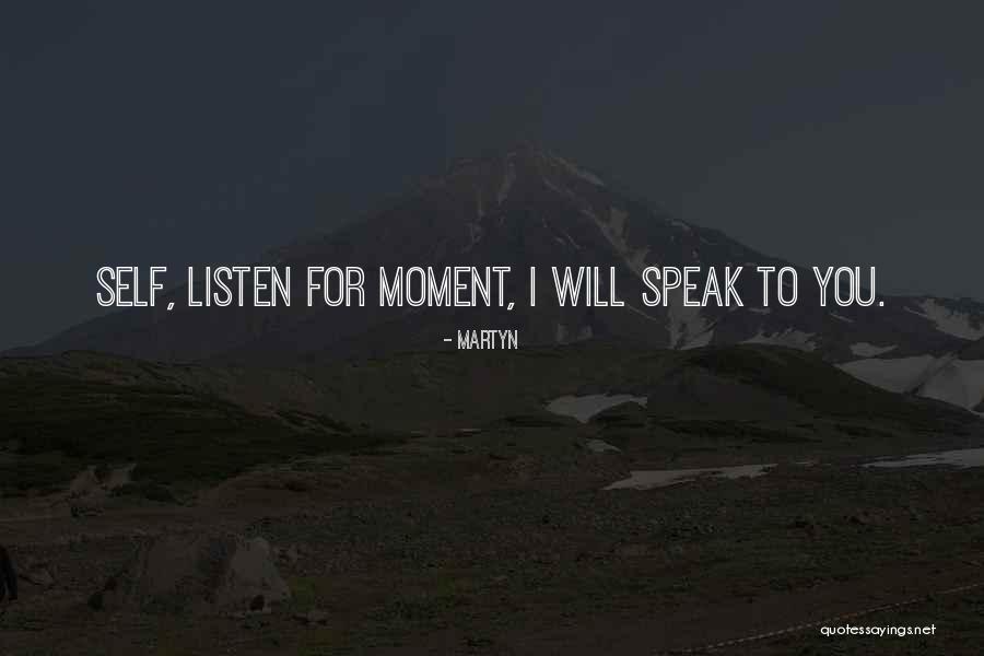 Martyn Quotes 614858 Martyn Quotes 614858