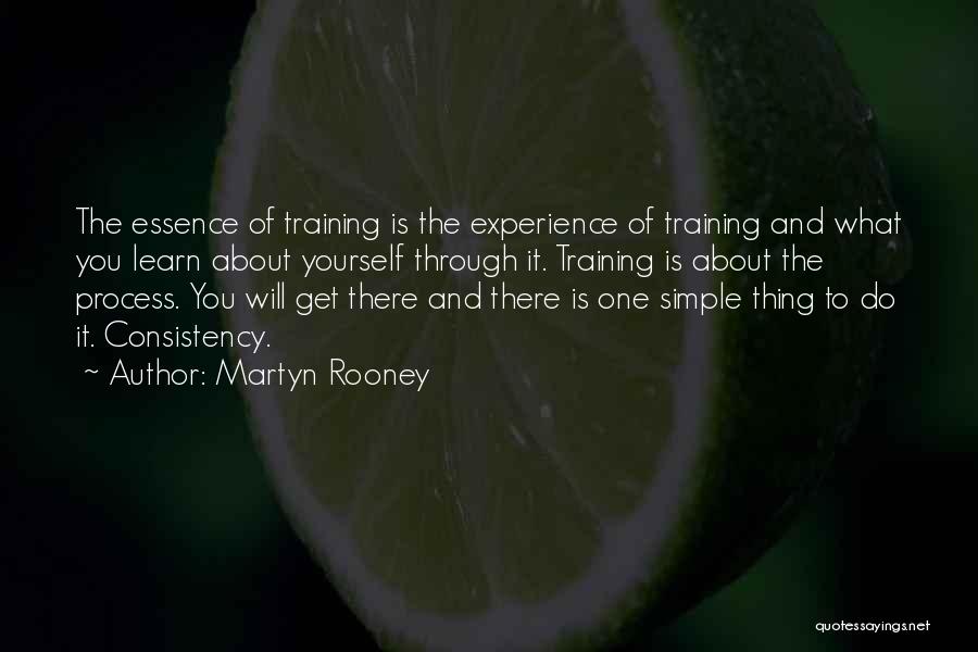 Martyn Rooney Quotes 972059