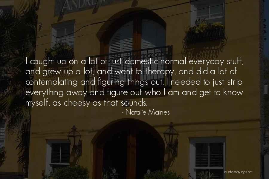Martyna Wojciechowska Quotes By Natalie Maines Martyna Wojciechowska Quotes By Natalie Maines