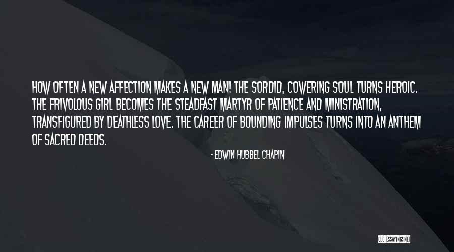 Martyr For Love Quotes By Edwin Hubbel Chapin