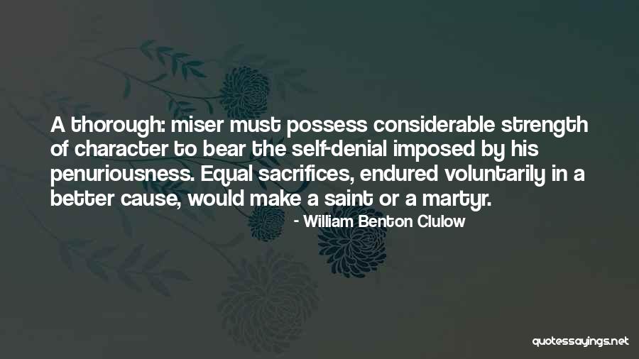 Martyr To A Cause Quotes By William Benton Clulow
