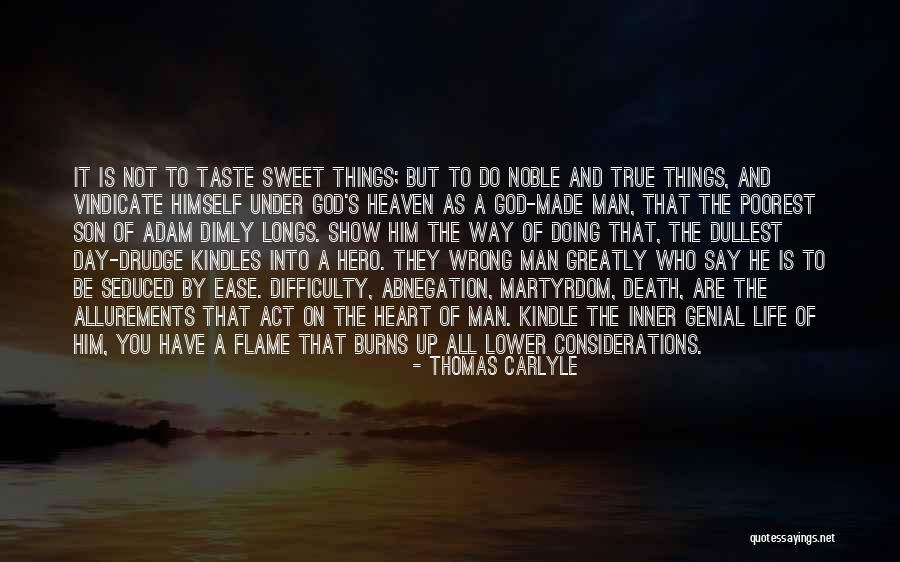 Martyrdom Of Man Quotes By Thomas Carlyle Martyrdom Of Man Quotes By Thomas Carlyle