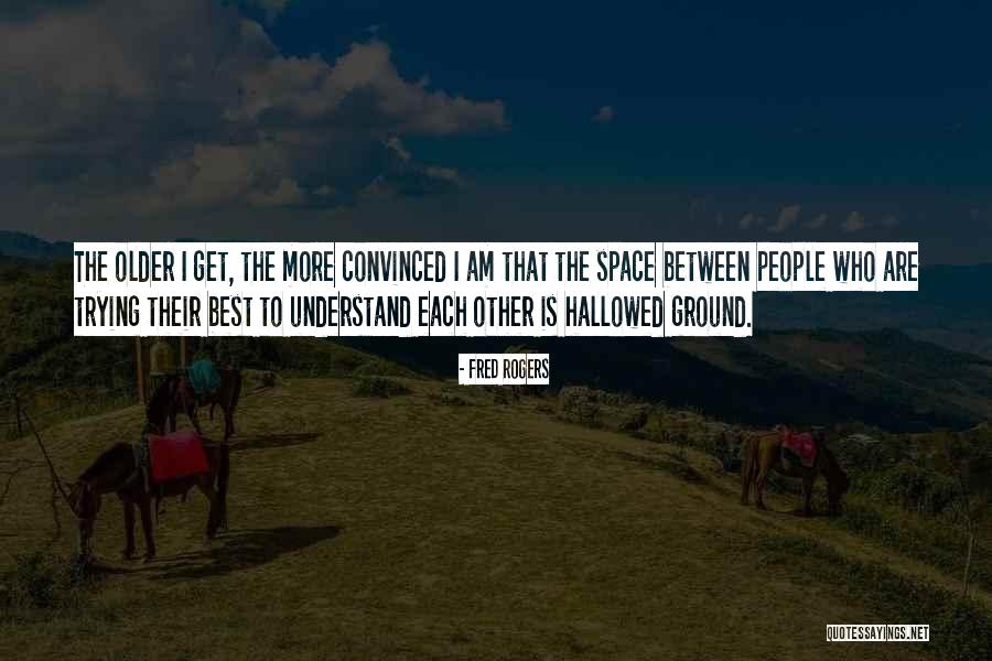 Martyria Da Quotes By Fred Rogers Martyria Da Quotes By Fred Rogers
