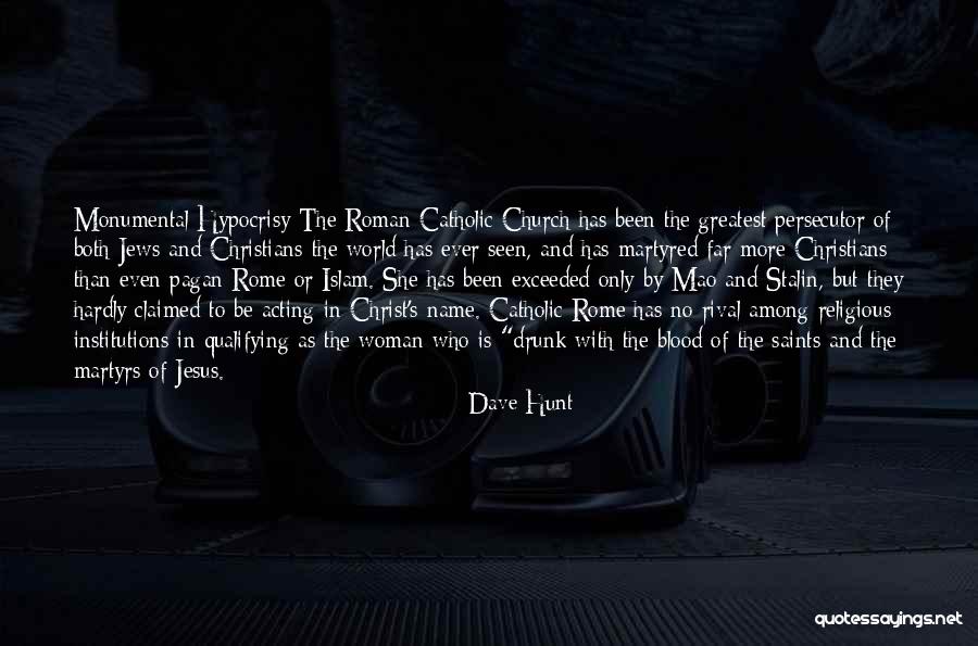 Martyrs In Islam Quotes By Dave Hunt Martyrs In Islam Quotes By Dave Hunt