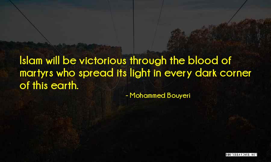 Martyrs In Islam Quotes By Mohammed Bouyeri