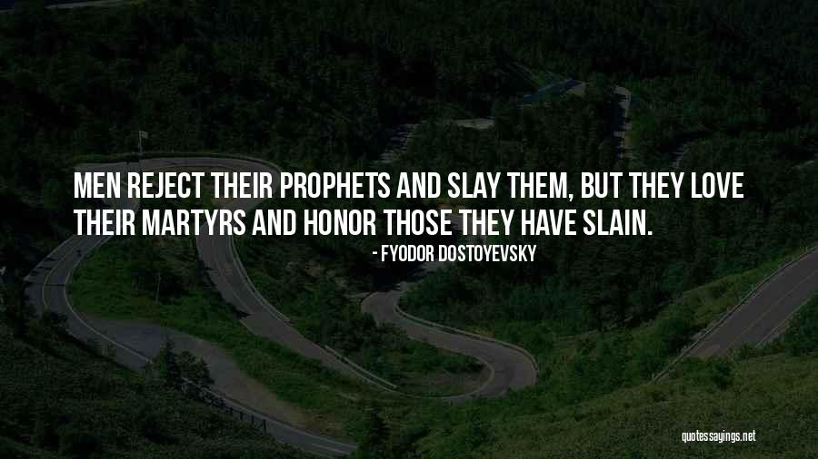 Martyrs In Love Quotes By Fyodor Dostoyevsky Martyrs In Love Quotes By Fyodor Dostoyevsky