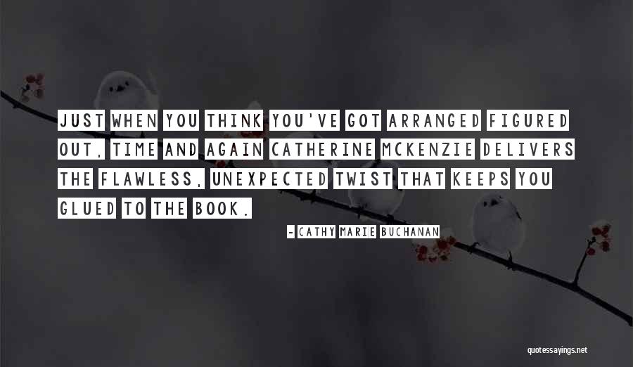 Maruah Quotes By Cathy Marie Buchanan Maruah Quotes By Cathy Marie Buchanan