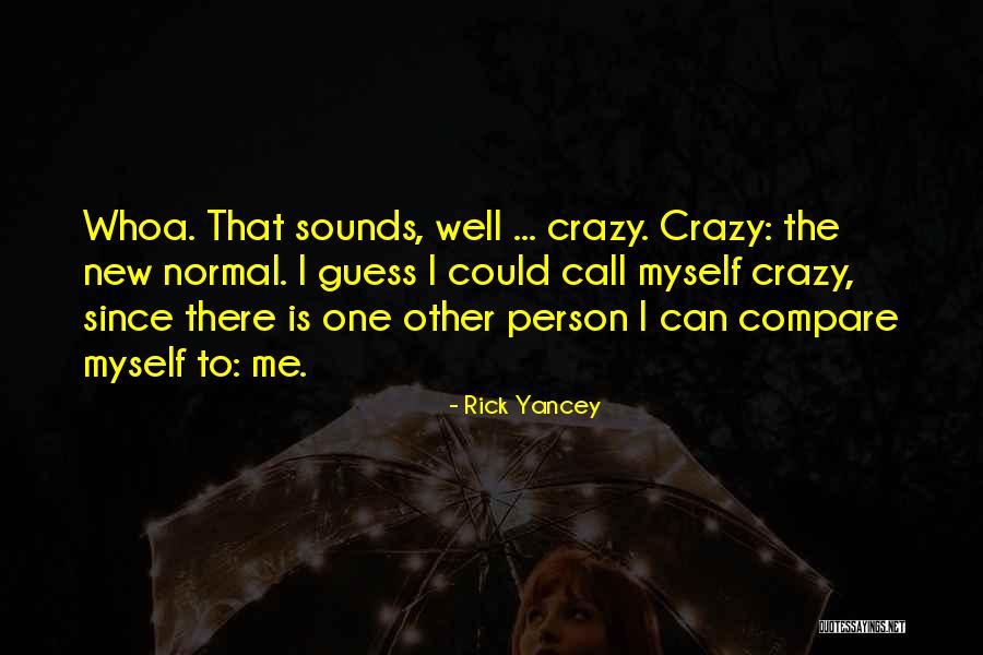 Marucci Bat Quotes By Rick Yancey Marucci Bat Quotes By Rick Yancey