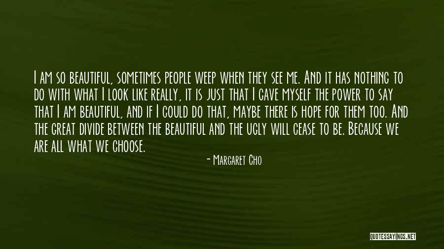 Marucci Gloves Quotes By Margaret Cho Marucci Gloves Quotes By Margaret Cho