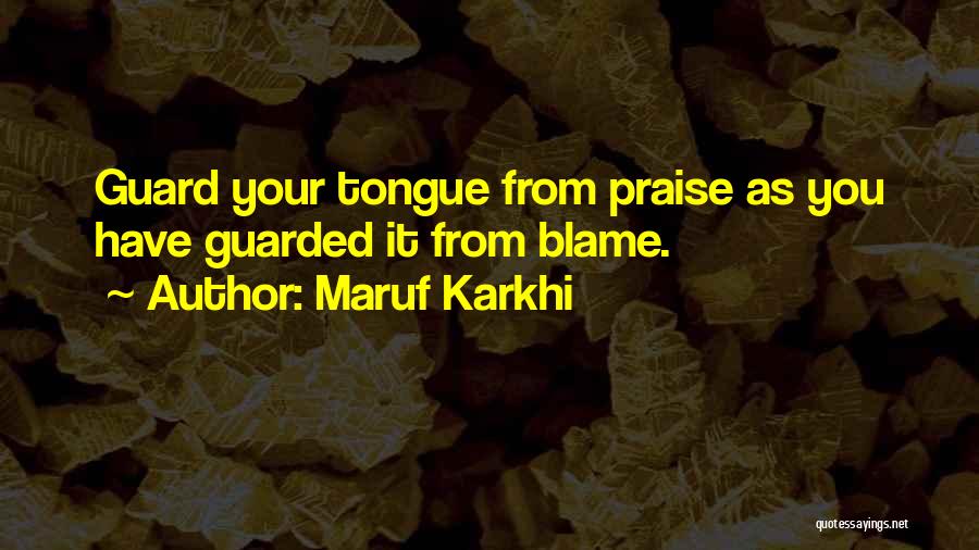 Maruf Karkhi Quotes 2154889