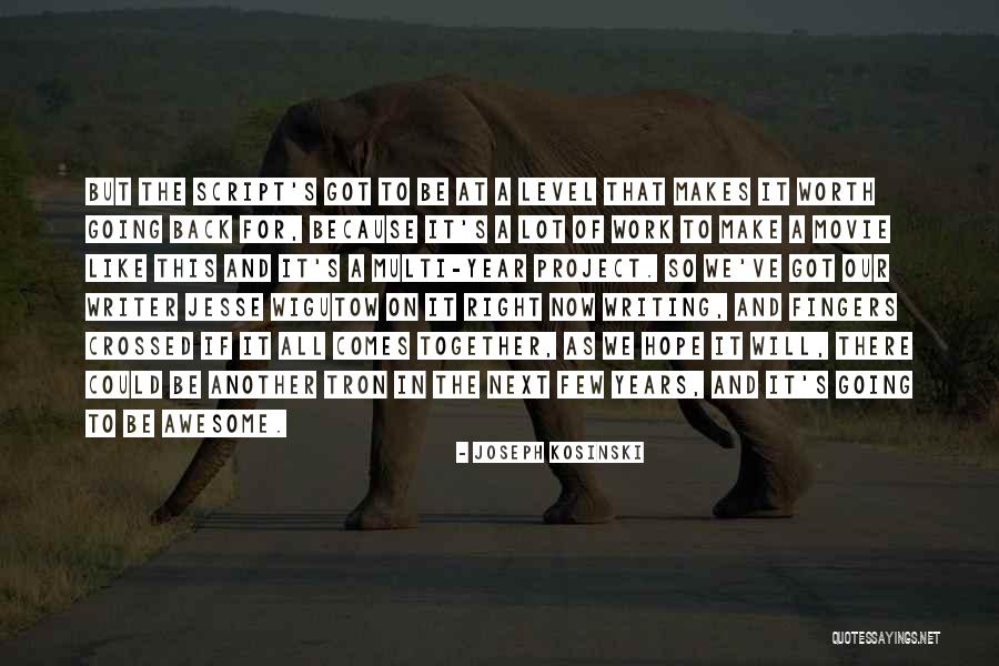 Marufuji Ryo Quotes By Joseph Kosinski Marufuji Ryo Quotes By Joseph Kosinski