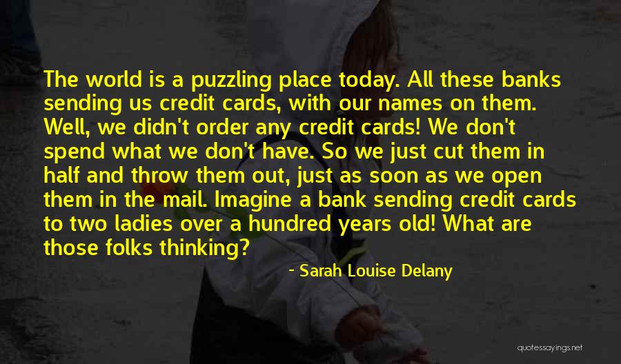 Marulanda Due O Quotes By Sarah Louise Delany Marulanda Due O Quotes By Sarah Louise Delany