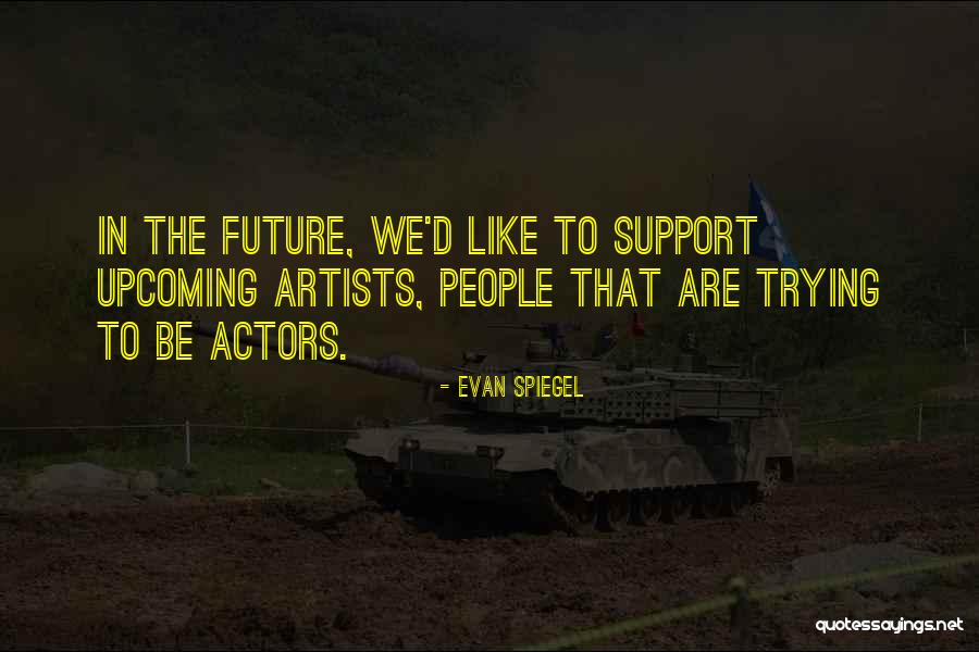 Maruli Gultom Quotes By Evan Spiegel Maruli Gultom Quotes By Evan Spiegel