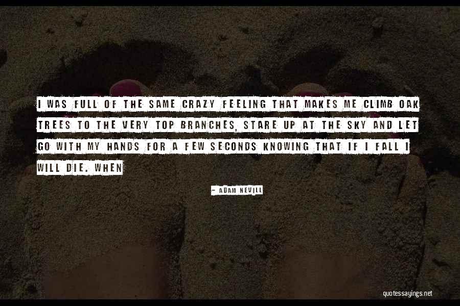Maruschka Sahiboe Quotes By Adam Nevill Maruschka Sahiboe Quotes By Adam Nevill