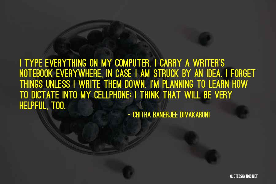 Maruschka Sahiboe Quotes By Chitra Banerjee Divakaruni Maruschka Sahiboe Quotes By Chitra Banerjee Divakaruni