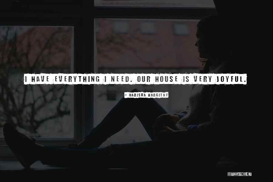 Maruschka Sahiboe Quotes By Mariska Hargitay