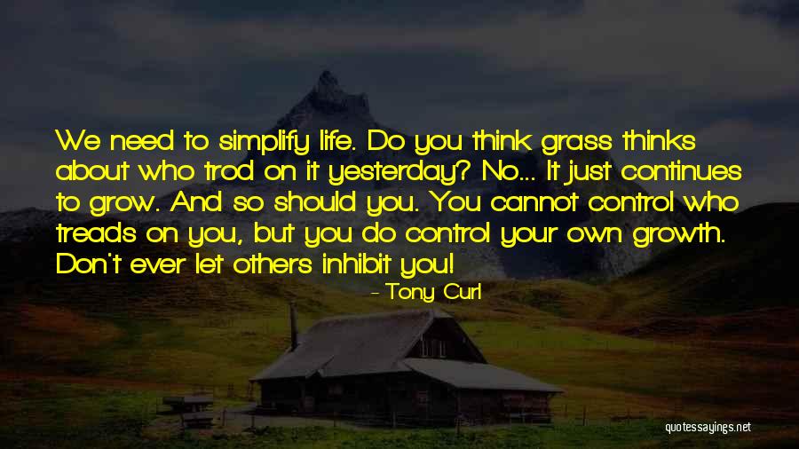 Maruseks Quotes By Tony Curl Maruseks Quotes By Tony Curl