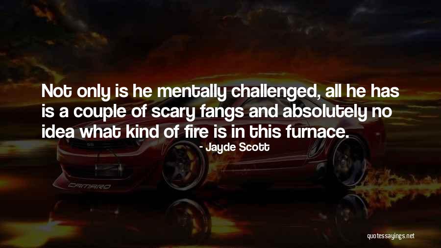 Marusia Turminoff Quotes By Jayde Scott Marusia Turminoff Quotes By Jayde Scott