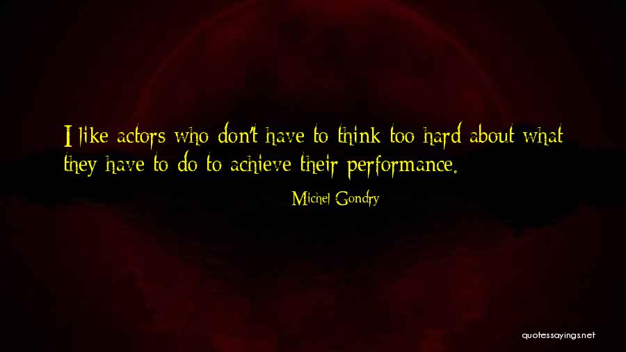 Maruthi Rao Miryalaguda Quotes By Michel Gondry Maruthi Rao Miryalaguda Quotes By Michel Gondry