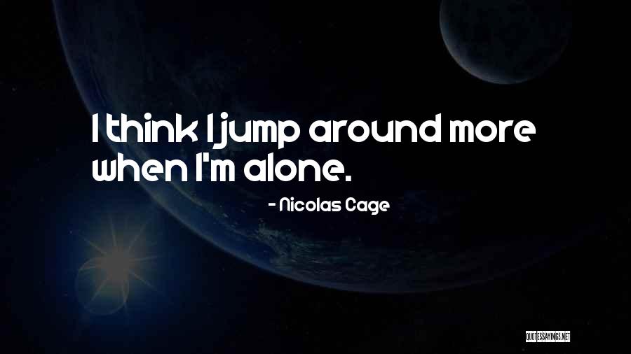 Maruzen Quotes By Nicolas Cage Maruzen Quotes By Nicolas Cage