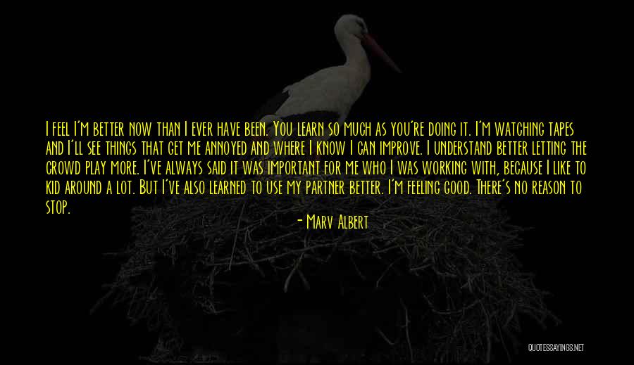 Marv Albert Quotes 542828