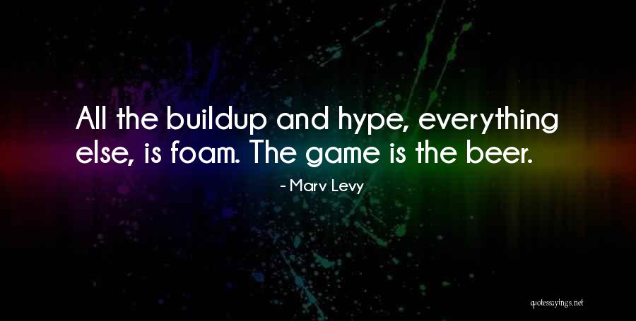 Marv Levy Quotes 143654
