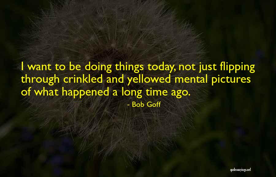 Marvasos Westland Quotes By Bob Goff Marvasos Westland Quotes By Bob Goff