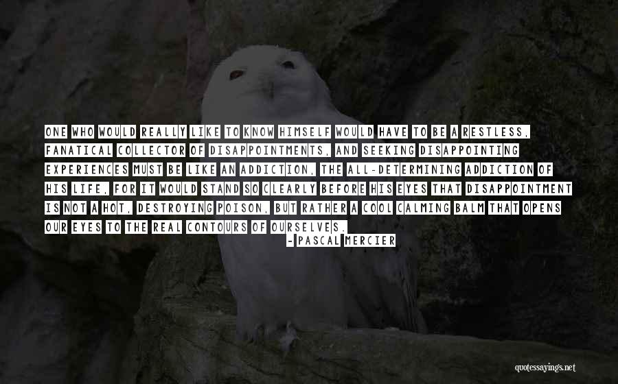 Marvateens Quotes By Pascal Mercier Marvateens Quotes By Pascal Mercier