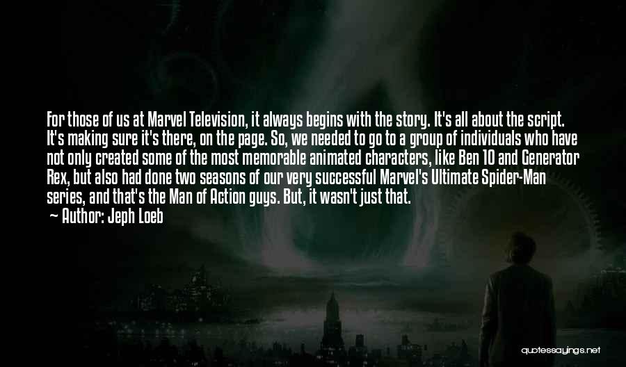 Marvel Characters Quotes By Jeph Loeb