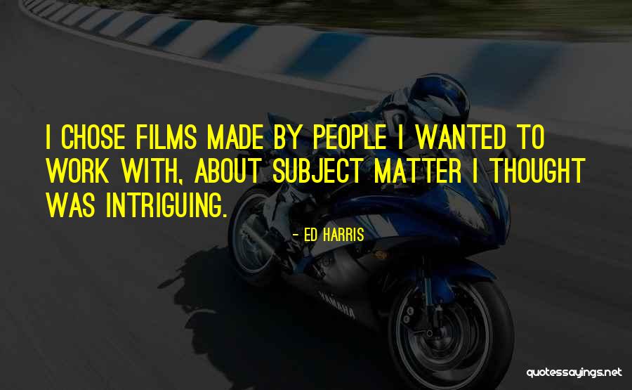 Marvelettes Quotes By Ed Harris Marvelettes Quotes By Ed Harris