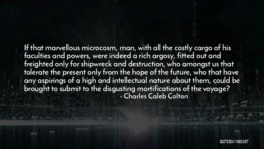 Marvellous Quotes By Charles Caleb Colton Marvellous Quotes By Charles Caleb Colton