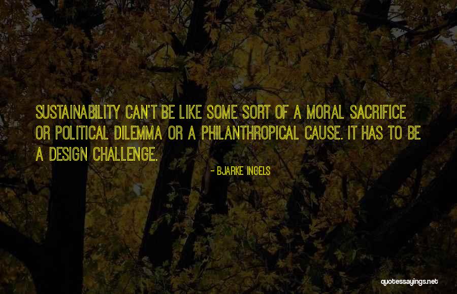 Marvellously Timorous Quotes By Bjarke Ingels Marvellously Timorous Quotes By Bjarke Ingels