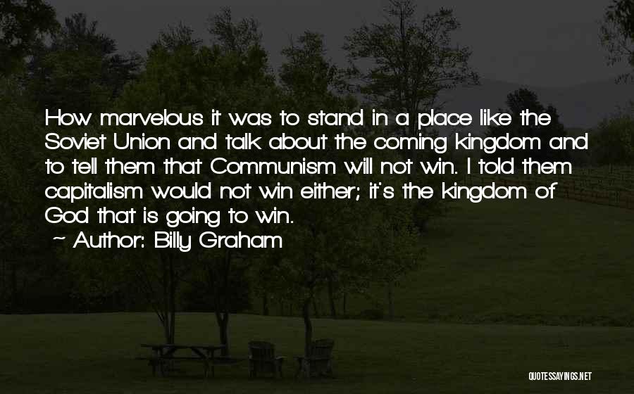 Marvelous God Quotes By Billy Graham